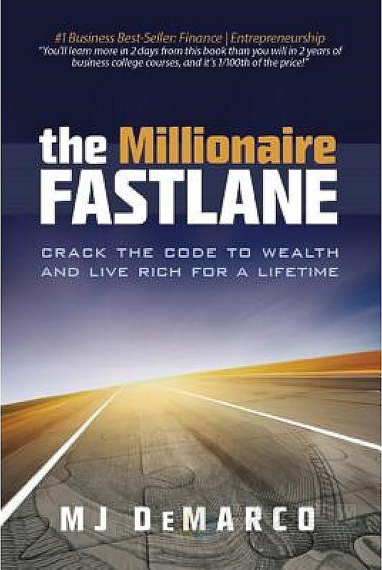 The Millionaire Fastlane - MJ DeMarco-百万富翁快车道 英文原版